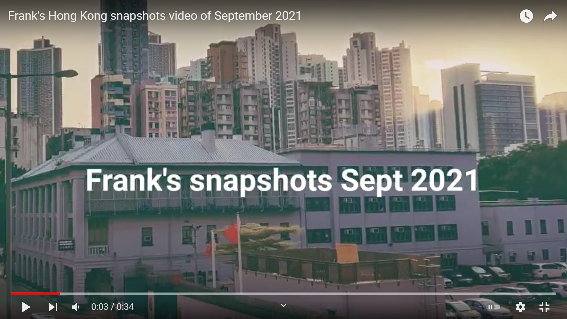 Frank's Hong Kong snapshots video of September 2021